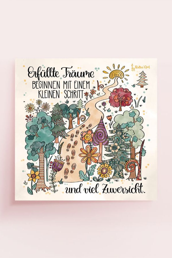 Poster „Erfüllte Träume beginnen mit einem kleinen Schritt“