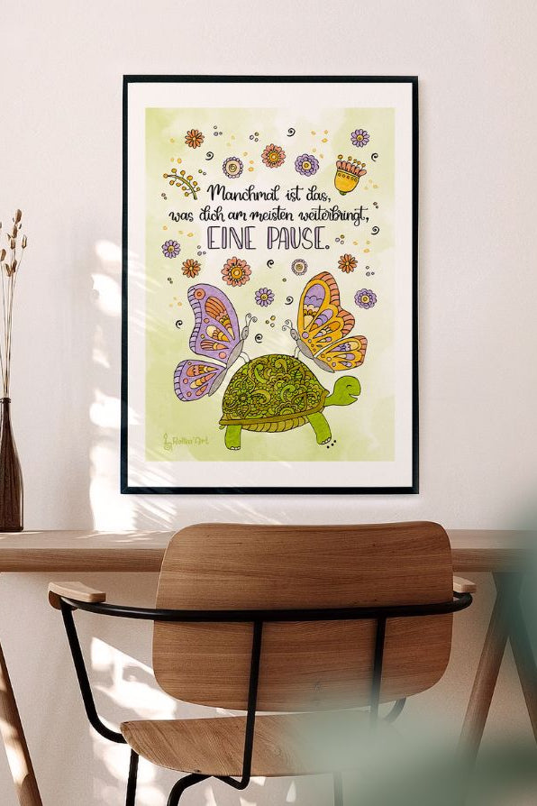 Poster „Manchmal ist eine Pause das, was dich am meisten weiterbringt“