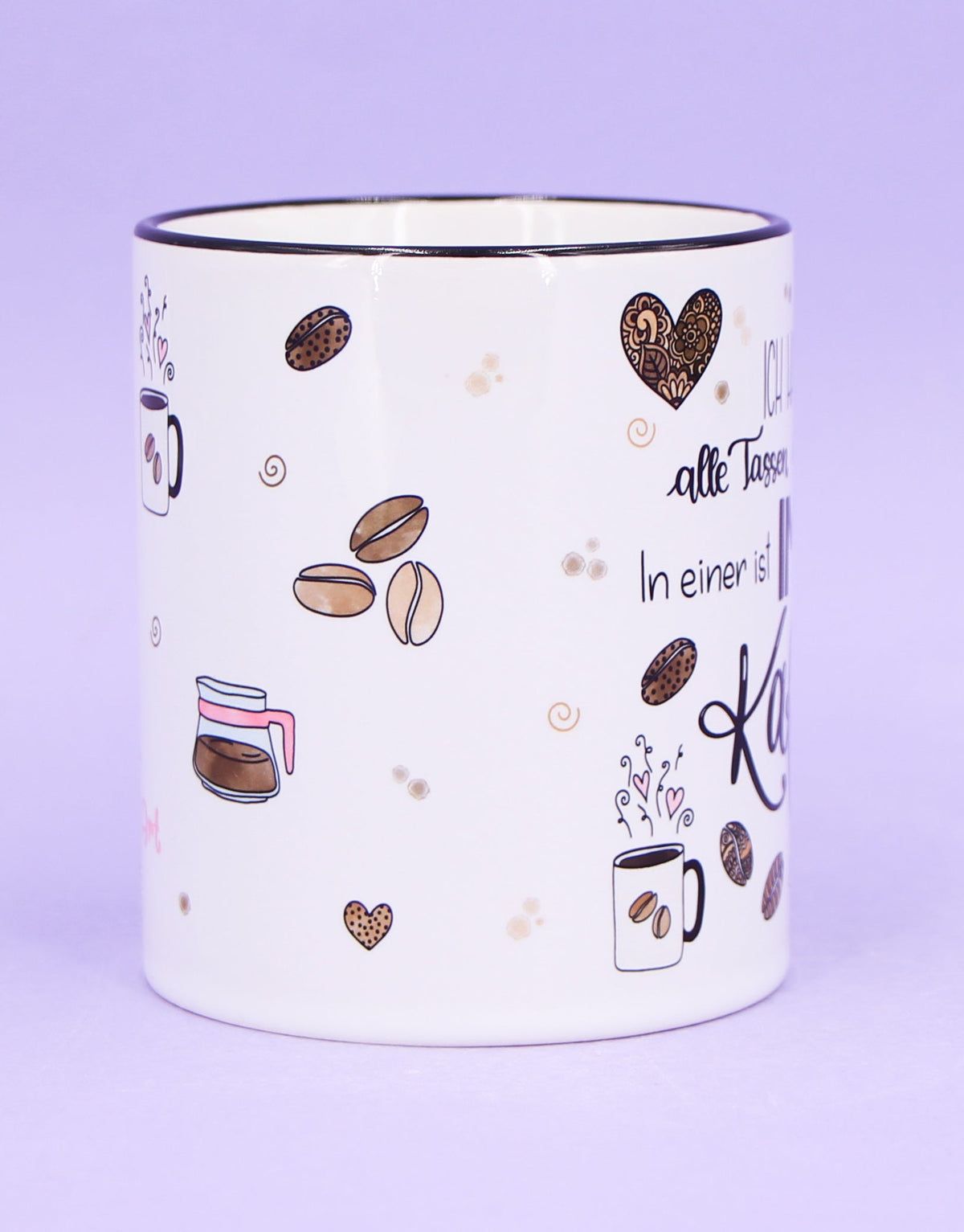 Tasse "In einer ist immer Kaffee"